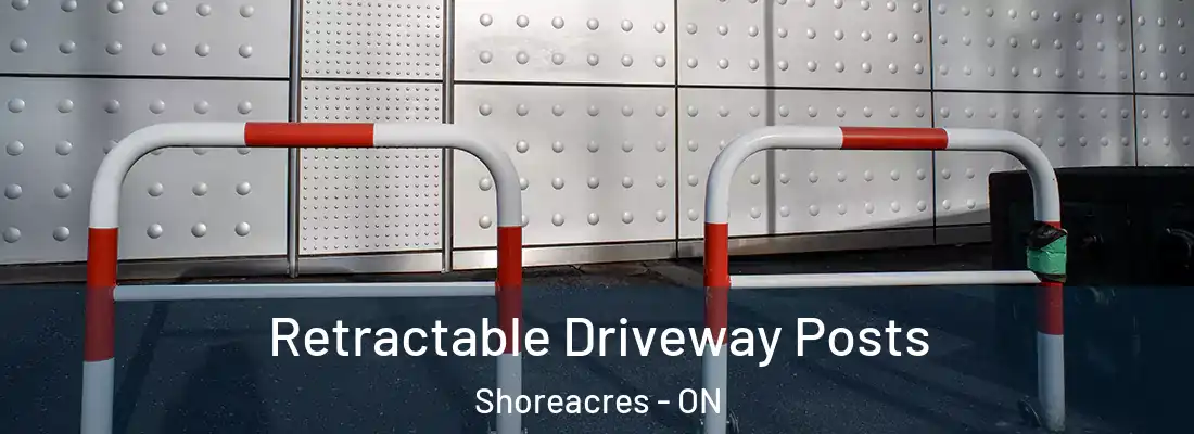  Retractable Driveway Posts Shoreacres - ON