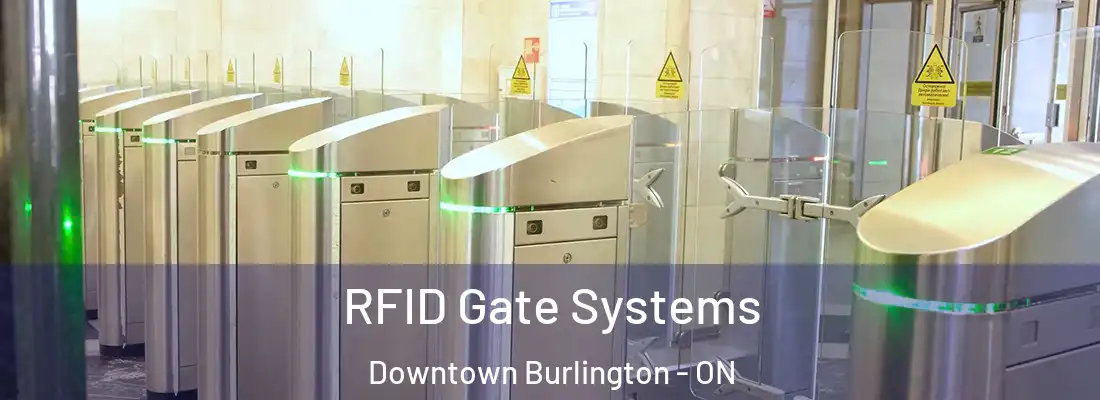  RFID Gate Systems Downtown Burlington - ON
