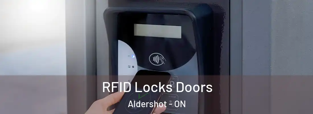  RFID Locks Doors Aldershot - ON