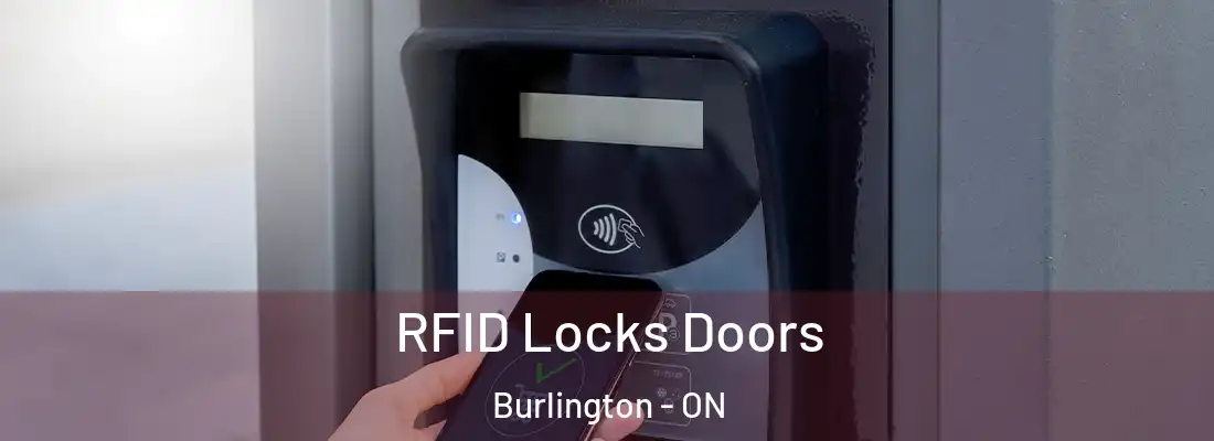  RFID Locks Doors Burlington - ON