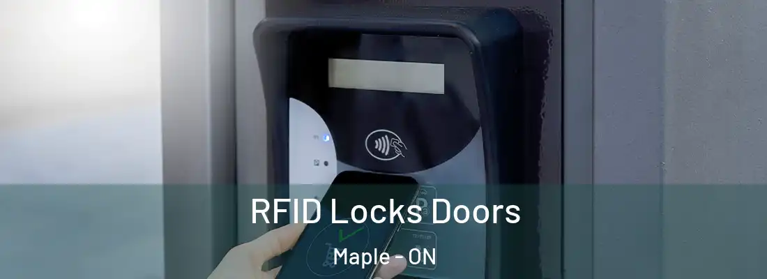  RFID Locks Doors Maple - ON