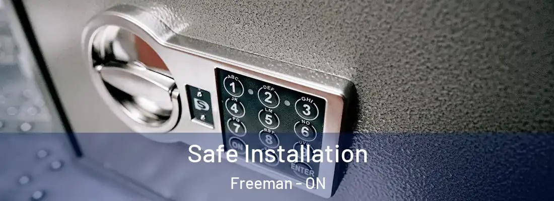  Safe Installation Freeman - ON