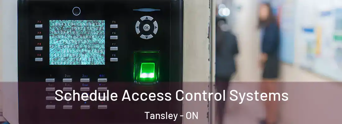  Schedule Access Control Systems Tansley - ON