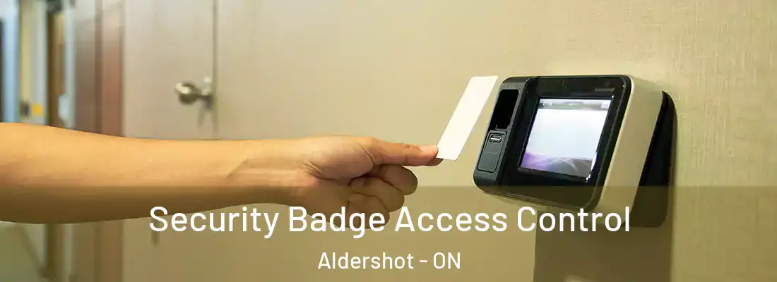 Security Badge Access Control Aldershot - ON
