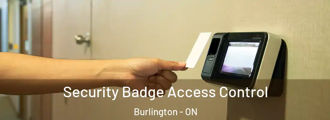  Security Badge Access Control Burlington - ON