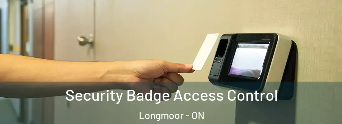  Security Badge Access Control Longmoor - ON