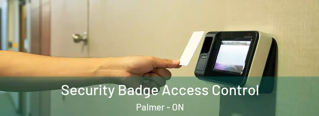  Security Badge Access Control Palmer - ON