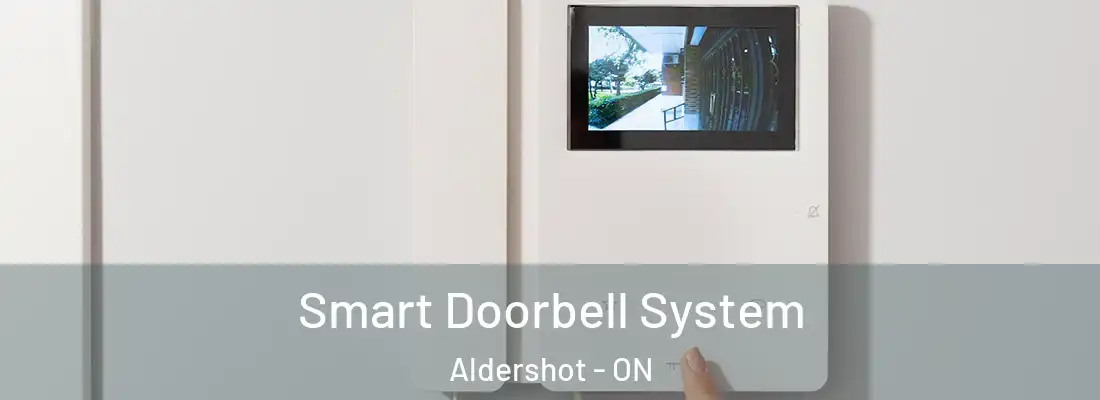  Smart Doorbell System Aldershot - ON