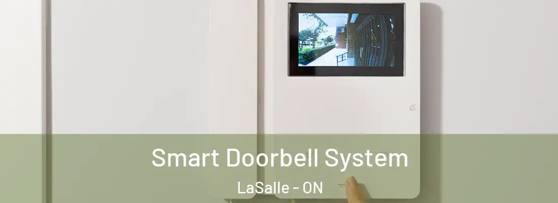  Smart Doorbell System LaSalle - ON