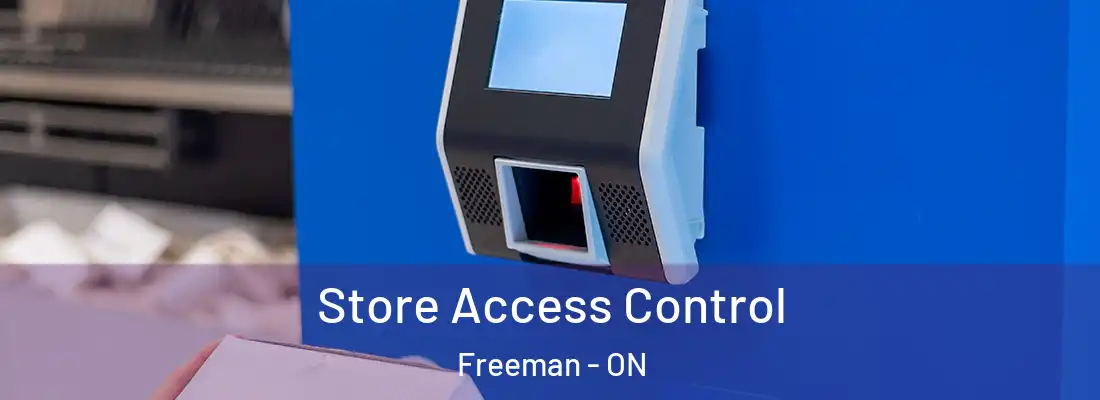  Store Access Control Freeman - ON