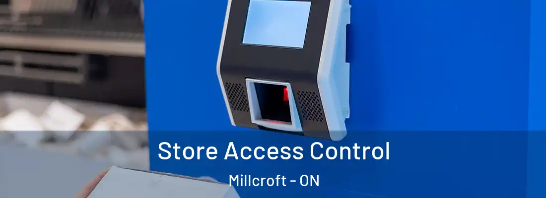  Store Access Control Millcroft - ON