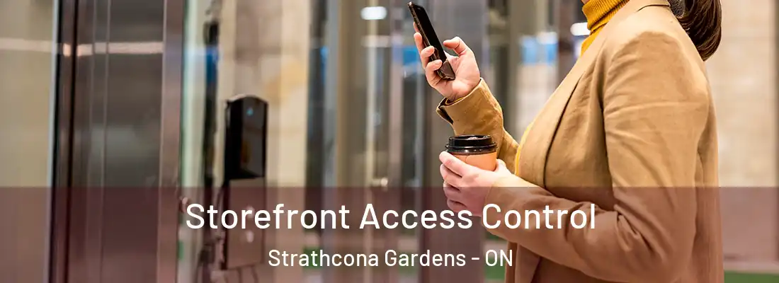  Storefront Access Control Strathcona Gardens - ON