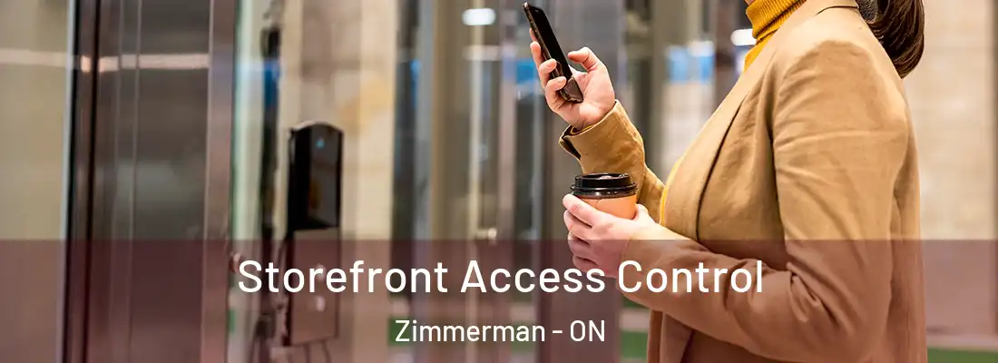  Storefront Access Control Zimmerman - ON