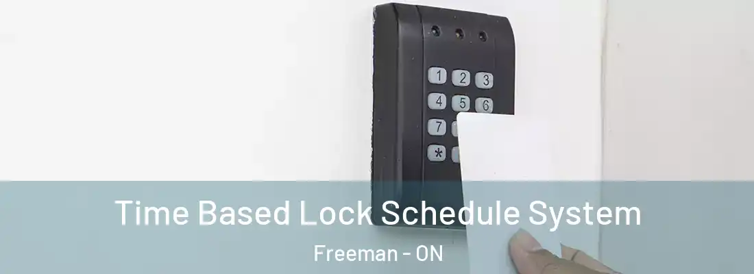  Time Based Lock Schedule System Freeman - ON