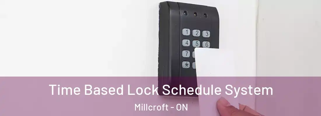  Time Based Lock Schedule System Millcroft - ON