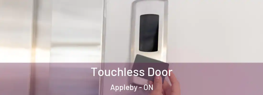  Touchless Door Appleby - ON