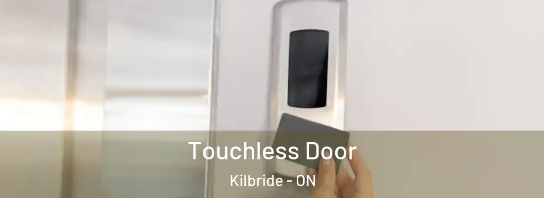  Touchless Door Kilbride - ON