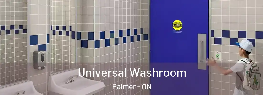  Universal Washroom Palmer - ON