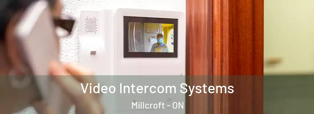  Video Intercom Systems Millcroft - ON