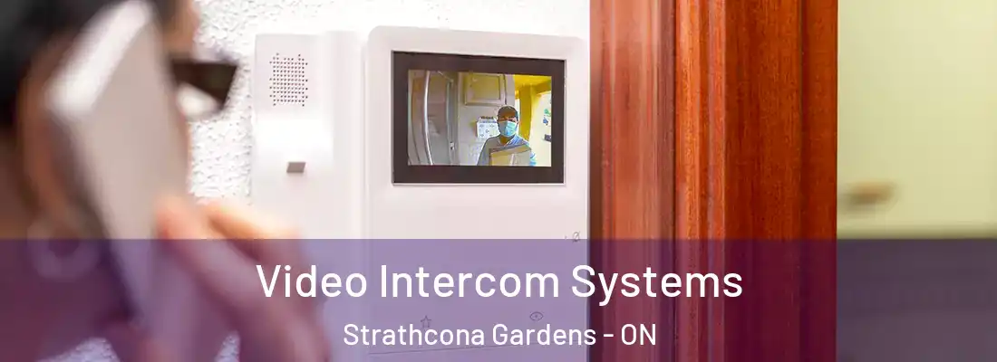  Video Intercom Systems Strathcona Gardens - ON