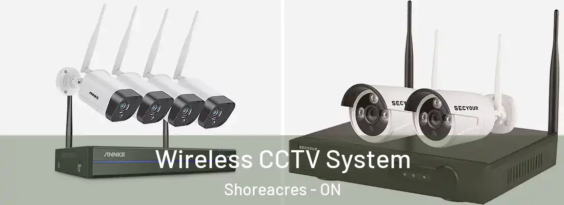 Wireless CCTV System Shoreacres - ON