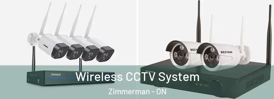  Wireless CCTV System Zimmerman - ON